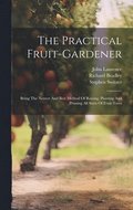 Practical Fruit-gardener