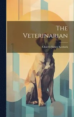 Charles James Korinek - Veterinarian, Inbunden. Tillgänglighet: Lägg i varukorg