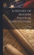 History Of Modern Political Constitutions