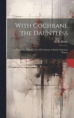 With Cochrane the Dauntless