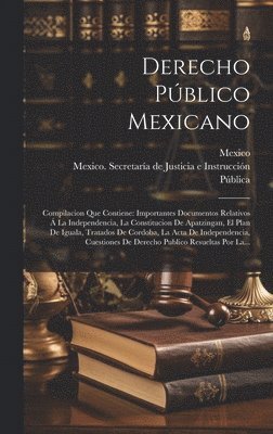 Derecho Público Mexicano, Inbunden