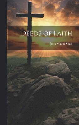 Deeds of Faith