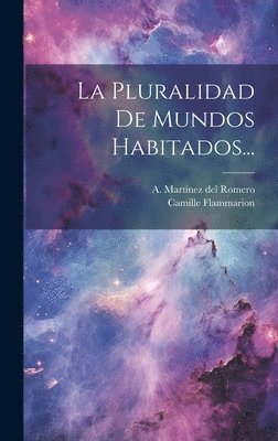 Camille Flammarion - Pluralidad De Mundos Habitados..., Inbunden