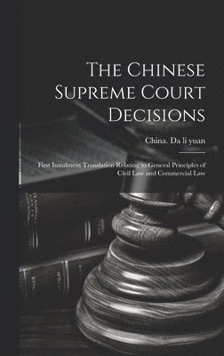 Chinese Supreme Court Decisions
