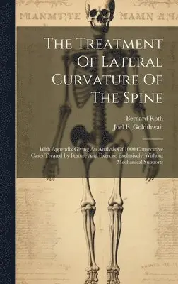 Treatment Of Lateral Curvature Of The Spine