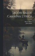 Jacobi Balde Carmina Lyrica