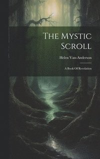 The Mystic Scroll