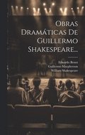 Obras Dramáticas De Guillermo Shakespeare...