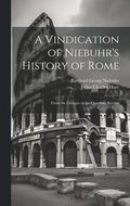 A Vindication of Niebuhr's History of Rome