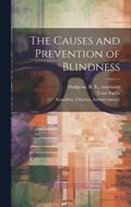 Causes and Prevention of Blindness [electronic Resource]