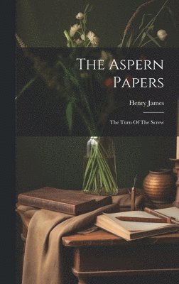 Henry James - Aspern Papers, Inbunden