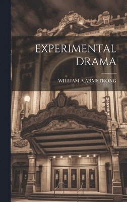 William A Armstrong - Experimental Drama, Inbunden. Tillgänglighet: Lägg i varukorg