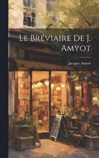 Brviaire De J. Amyot