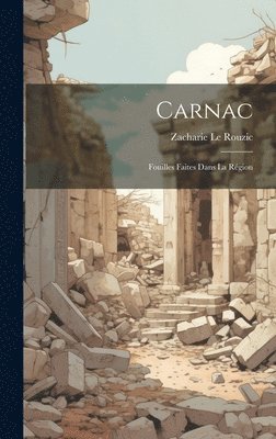 Zacharie Le Rouzic - Carnac, Inbunden