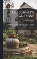 La Maison De Campagne