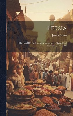 James Bassett - Persia, Inbunden