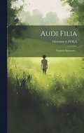 Audi Filia