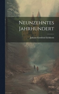 Johann Gottfried Eichhorn - Neunzehntes Jahrhundert, Inbunden