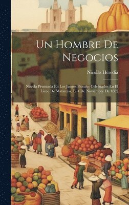 Nicolás Heredia - Hombre De Negocios, Inbunden