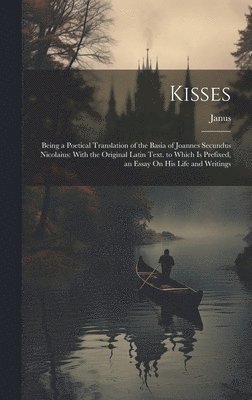 Janus - Kisses, Inbunden. Tillgänglighet: Lägg i varukorg