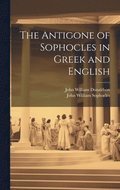 Antigone of Sophocles in Greek and English