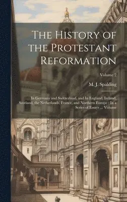 History of the Protestant Reformation