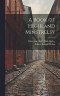 Book of Highland Minstrelsy