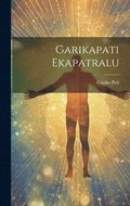 Garikapati Ekapatralu
