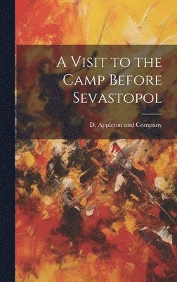 Visit to the Camp Before Sevastopol