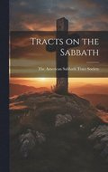 Tracts on the Sabbath