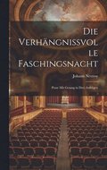 verhngnissvolle Faschingsnacht