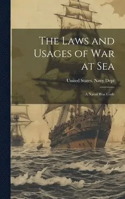 Laws and Usages of War at Sea