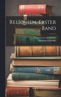 Reliquien, erster Band