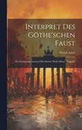 Interpret Des Gthe'schen Faust