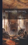 Monsieur Lecoq; Volume 2