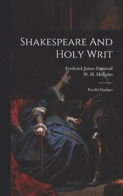 Shakespeare And Holy Writ