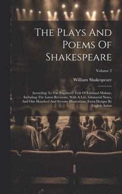William Shakespeare - Plays And Poems Of Shakespeare, Inbunden