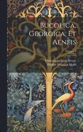 Bucolica, Georgica, Et Aeneis; Volume 2