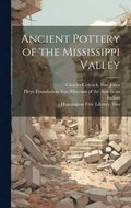 Ancient Pottery of the Mississippi Valley