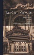 Les Cent Vierges