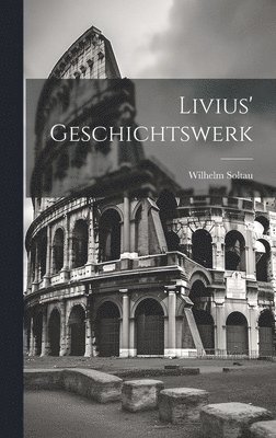 Livius' Geschichtswerk