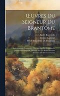 OEuvres Du Seigneur Du Brantome