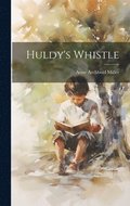 Huldy's Whistle