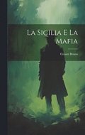 Sicilia E La Mafia