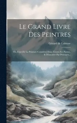 Gérard de Lairesse - Grand Livre Des Peintres, Inbunden. Tillgänglighet: Lägg i varukorg