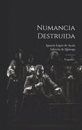 Numancia Destruida