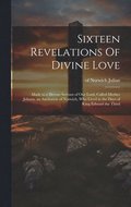 Sixteen Revelations Of Divine Love