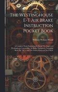 Westinghouse E-t Air Brake Instruction Pocket Book