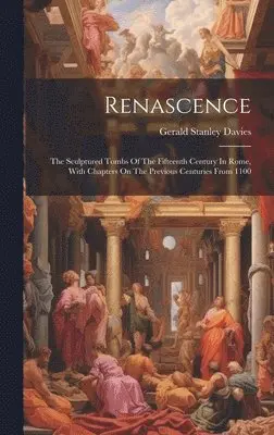 Gerald Stanley Davies - Renascence, Inbunden. Tillgänglighet: Lägg i varukorg