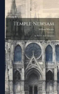 William Wheater - Temple Newsam, Inbunden. Tillgänglighet: Lägg i varukorg
